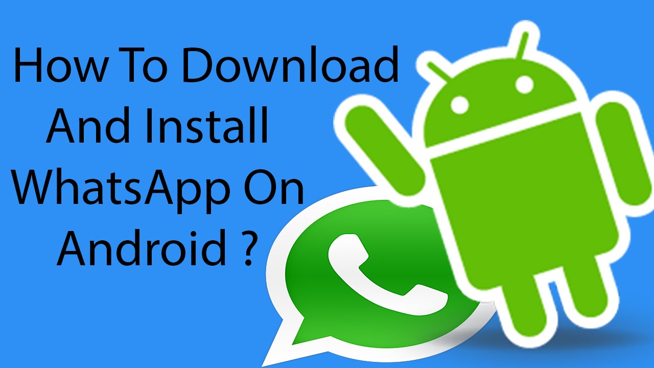 Download whatsapp app for android phone